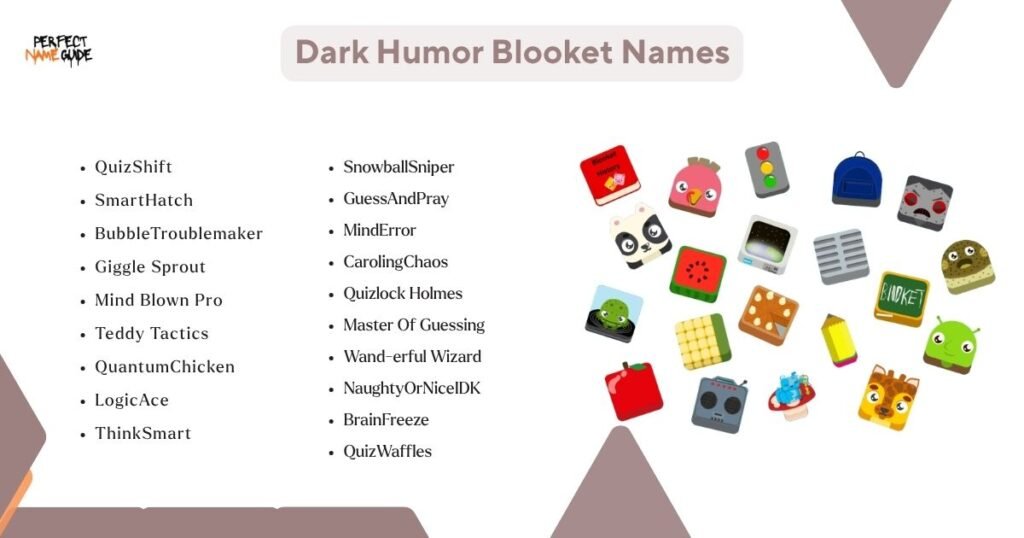 Dark Humor Blooket Names