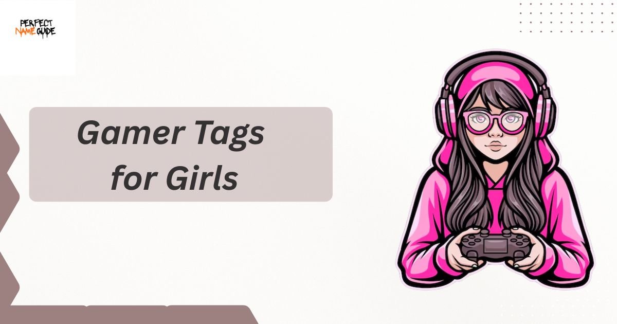 Gamer Tags for Girls