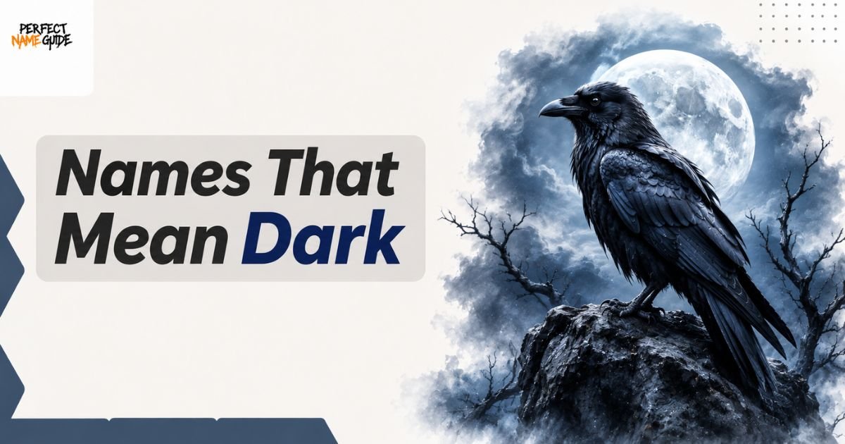 Names That Mean Dark